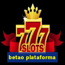 betao plataforma